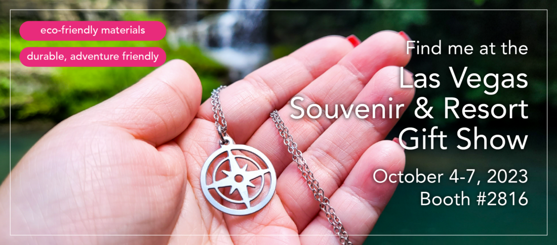 Find me at the Las Vegas Souvenir & Resort Gift Show. October 4-7, 2023, Booth #2816