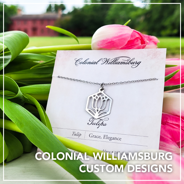 Colonial Williamsburg Custom Designs